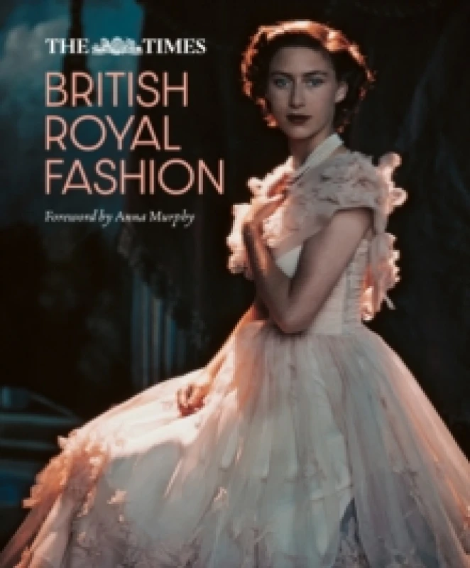 Image of The Times British Royal Fashion. Hardback. By Times Books Books