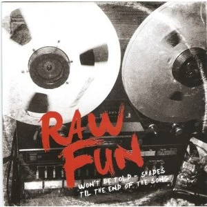Image of Raw Fun - Won't Be Told Vinyl