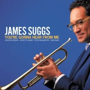 Image of Youre Gonna Hear from Me by James Suggs CD Album