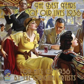 Image of Various Artists - THE BEST YEARS OF OUR LIVES - 1936 CD
