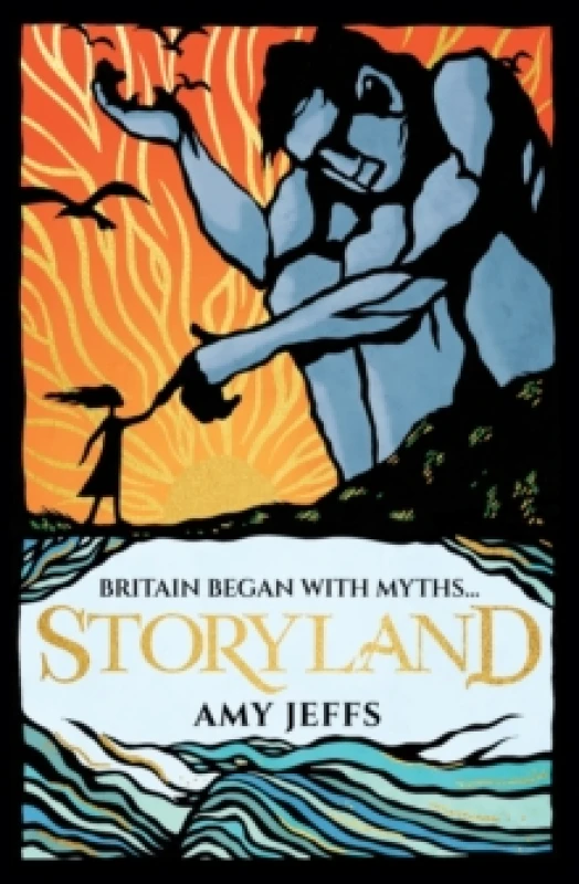 Image of Storyland: Britain began with myths... (children's edition) : Discover the Magical Myths and Lost Legends of Britain Paperback / softback