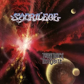 Image of Sacrilege - Turn Back Trilobite CD