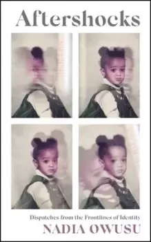 Image of Aftershocks by Nadia Owusu