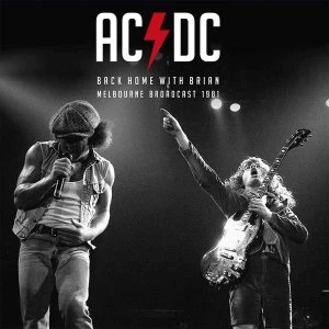 Image of AC/DC - Back Home With Brian: Melbourne Broadcast 1981 Vinyl