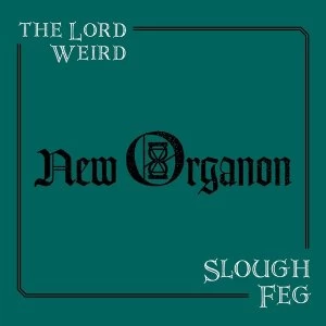 Image of Lord Weird Slough Feg - New Organon Vinyl