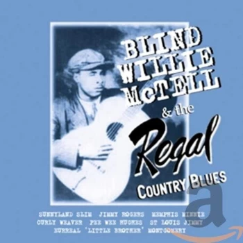 Image of Blind' Willie McTell - The Regal Country Blues CD
