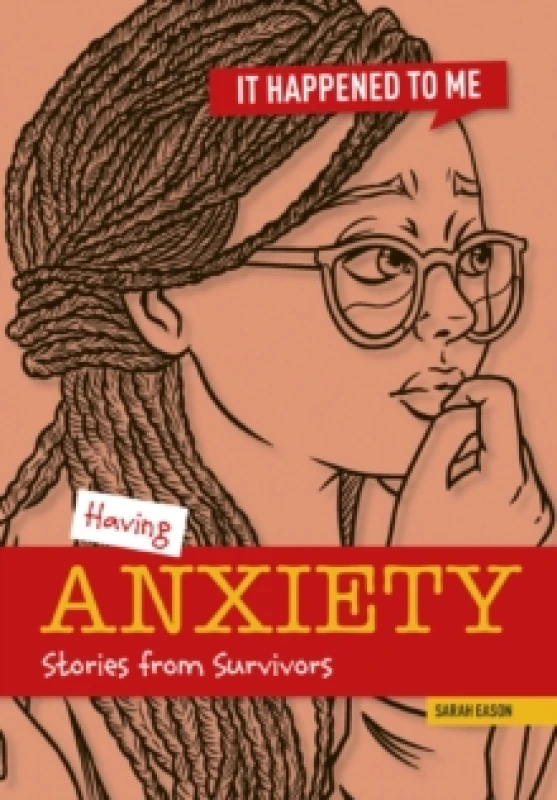 Image of Having Anxiety : Stories from Survivors Paperback / softback