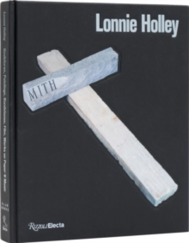 Image of Lonnie Holley. Hardback. By Lonnie Holley Books