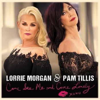 Image of Come See Me and Come Lonely by Lorrie Morgan & Pam Tillis CD Album