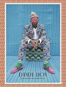Image of Dandy Lion : The Black Dandy and Street Style