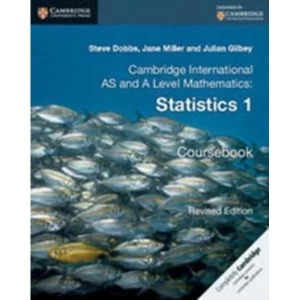 Image of Cambridge International AS and A Level Mathematics: Revised Edition Statistics 1 Coursebook