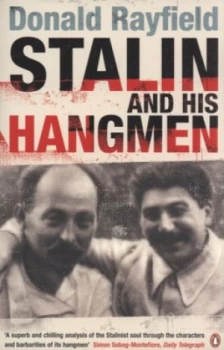 Image of Stalin and His Hangmen by Donald Rayfield Paperback