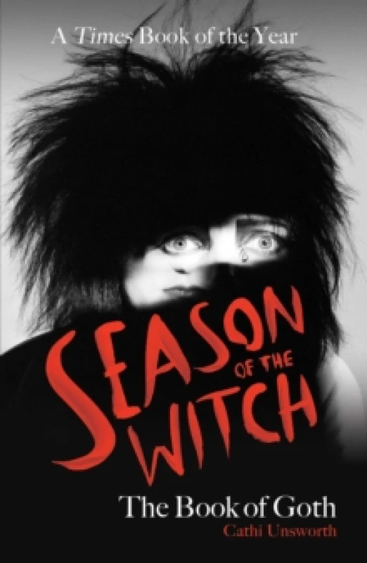 Image of Season of the Witch: The Book of Goth : A Times Book of the Year Paperback / softback