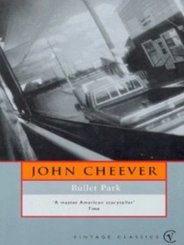 Image of Bullet Park by John Cheever Book