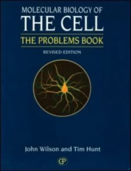 Image of Molecular Biology of the Cell 3e - the Problems Book by John Wilson Book