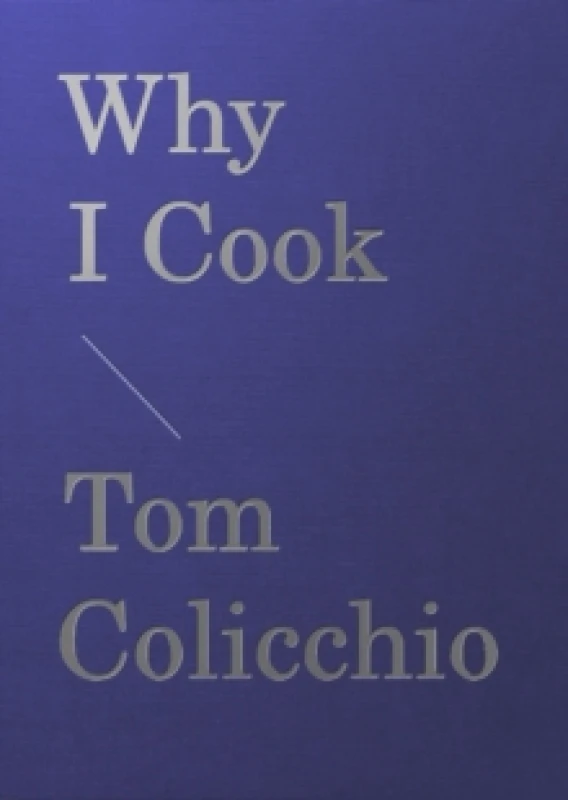 Image of Why I Cook Hardback