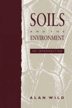 Image of Soils and the Environment by Alan Wild Book