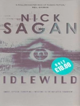 Image of Idlewild by Nick Sagan Hardback