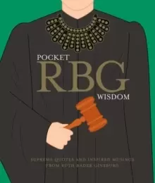Image of Pocket RBG Wisdom : Supreme Quotes and Inspired Musings From Ruth Bader Ginsburg