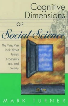 Image of Cognitive Dimensions of Social Science by Mark Turner Paperback