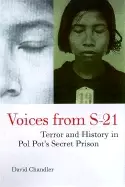 Image of voices from s 21 terror and history in pol pots secret prison