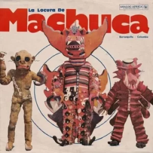 Image of La Locura De Machuca by Various Artists CD Album