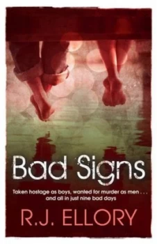 Image of Bad Signs by R.J. Ellory Book