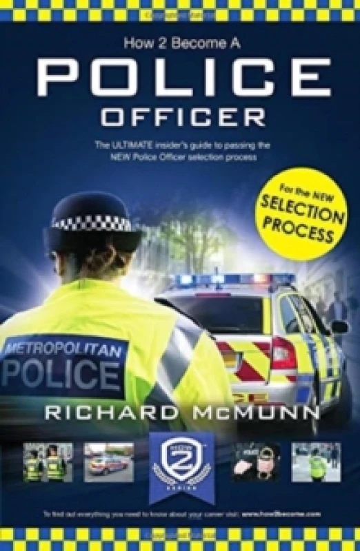Image of How to Become a Police Officer : The ULTIMATE insider's guide to passing the NEW Police Officer selection process Paperback / softback