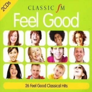 Image of Classic Fm - Feel Good by Various Producers CD Album