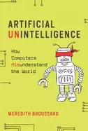 Image of artificial unintelligence how computers misunderstand the world