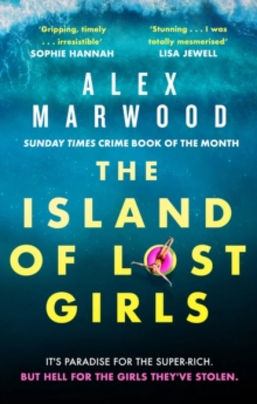 Image of The Island of Lost Girls. Paperback. By Alex Marwood Books
