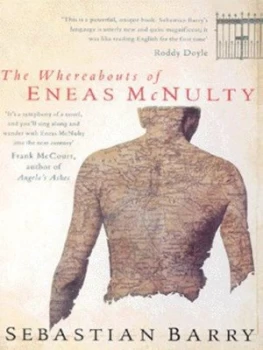 Image of The Whereabouts of Eneas Mcnulty by Sebastian Barry Paperback