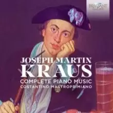 Image of Joseph Martin Kraus: Complete Piano Music