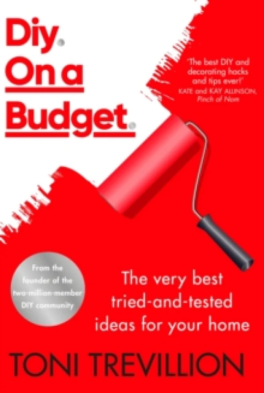 Image of Diy. On a Budget. : From the founder of the best-loved two-million-member DIY community Hardback