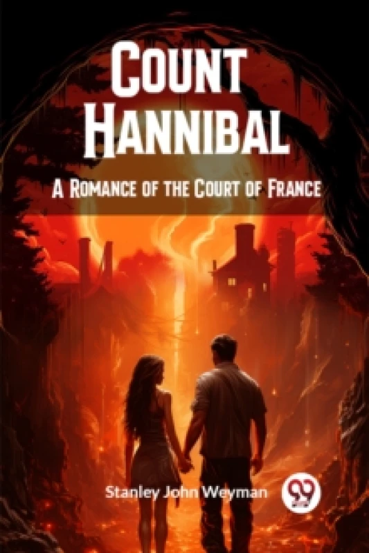 Image of Count HannibalA Romance of the Court of France (Edition2024) Paperback / softback