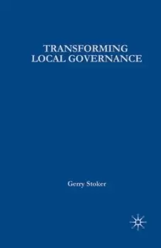 Image of Transforming local governance by Gerry Stoker