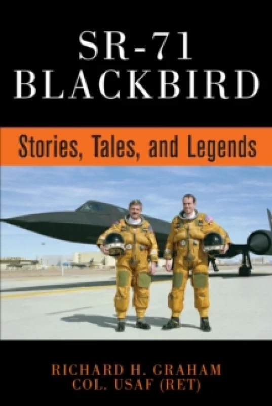 Image of SR-71 Blackbird : Stories, Tales, and Legends Paperback / softback