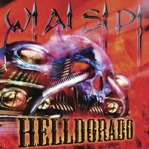 Image of Helldorado by W.A.S.P. CD Album
