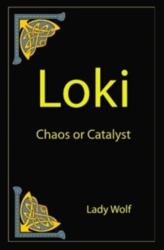 Image of Loki : Chaos or Catayst Paperback / softback