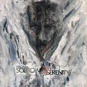 Image of From Sorrow To Serenity - Reclaim Vinyl