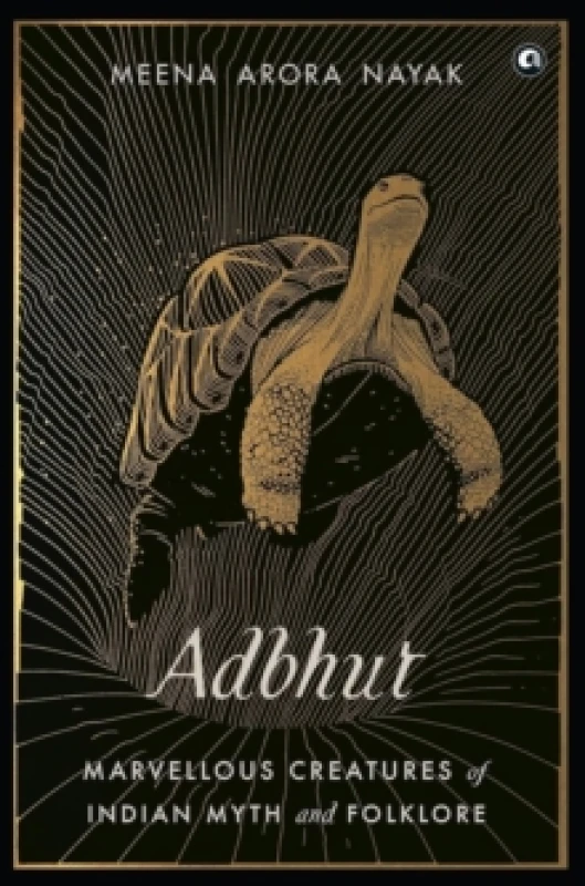 Image of Adbhut : Marvellous Creatures of Indian Myth and Folklore Hardback