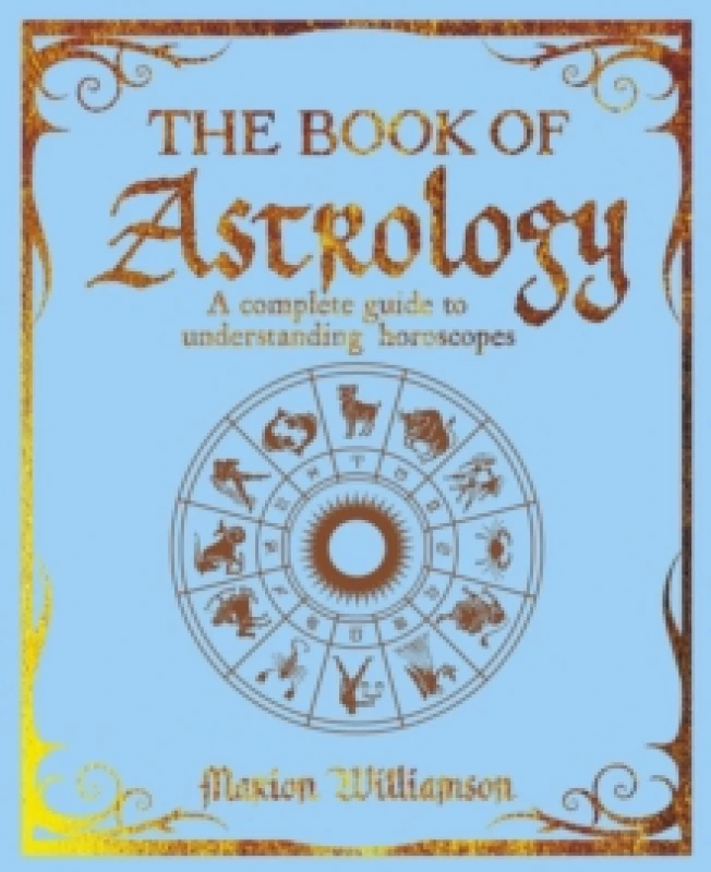 Image of The Book of Astrology : A Complete Guide to Understanding Horoscopes Paperback / softback