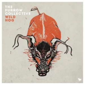 Image of Wild Hog by The Furrow Collective CD Album