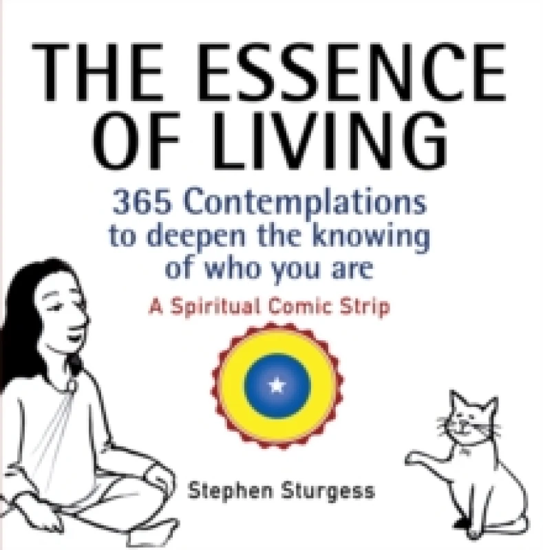 Image of The Essence of Living. Paperback. By Stephen Sturgess Books