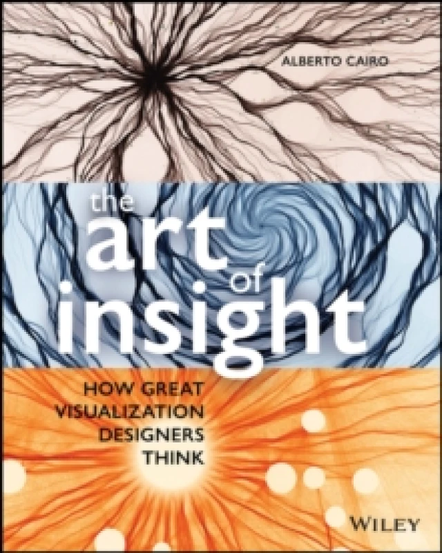 Image of The Art of Insight. Paperback. By Alberto Cairo Books
