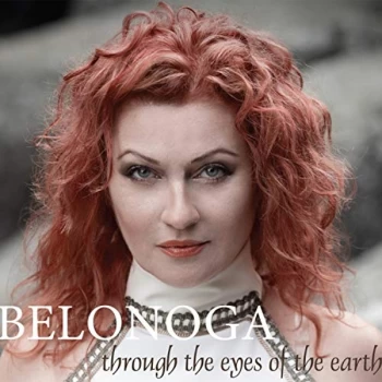 Image of Belonoga - Through the Eyes of the Earth CD