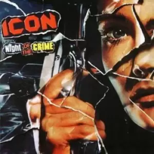 Image of Icon - Night of the Crime CD Album - Used