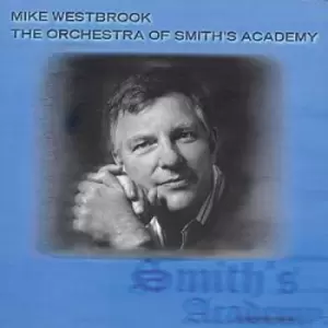 Image of Mike Westbrook - The Orchestra of Smith's Academy CD Album - Used