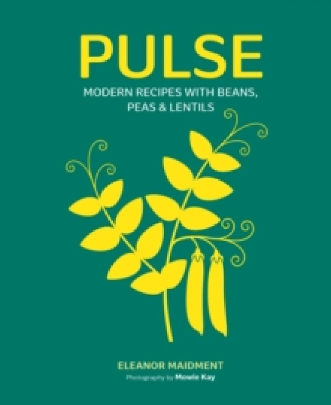 Image of Pulse : Modern Recipes with Beans, Peas & Lentils Hardback