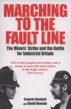 Image of Marching to the Fault Line by David Hencke Paperback